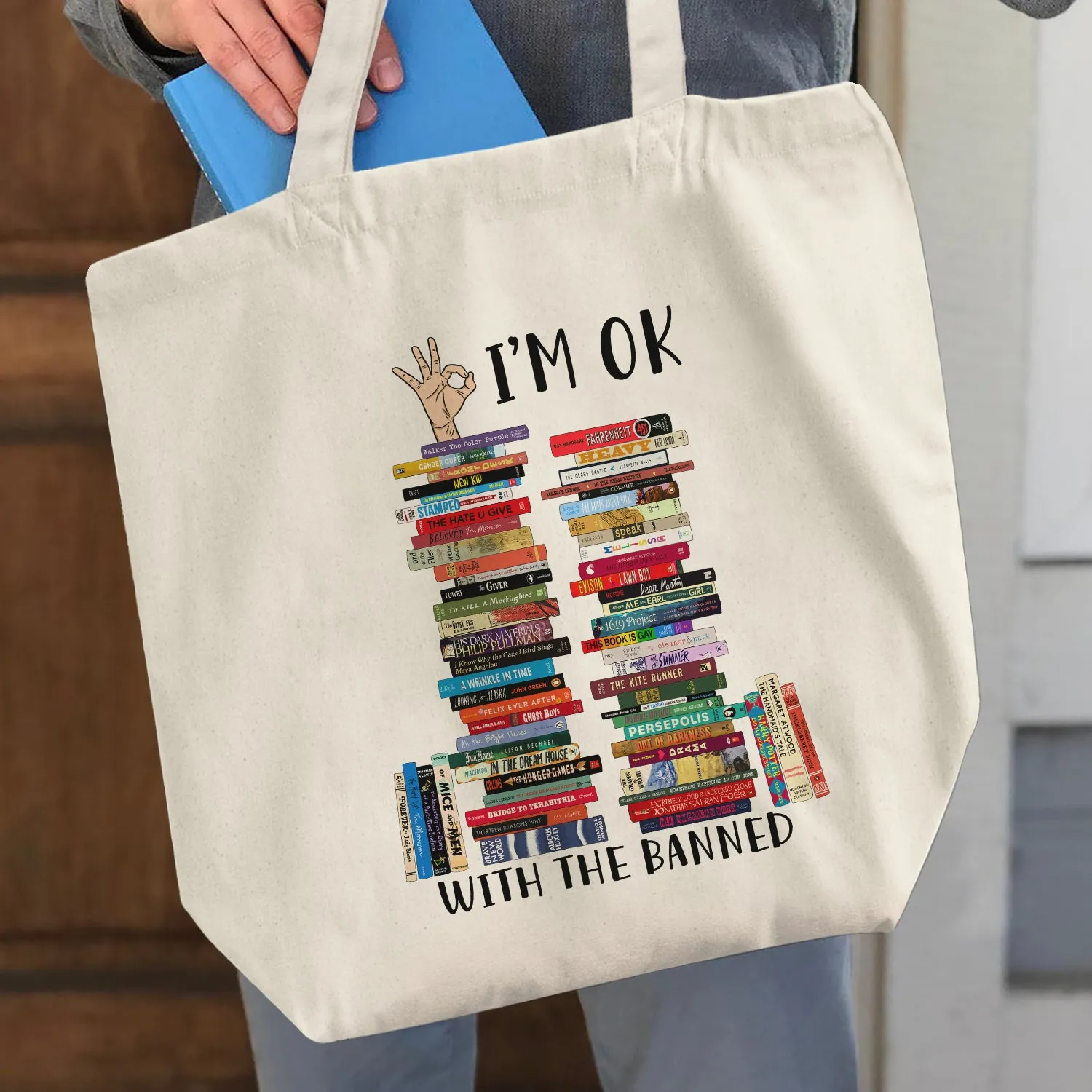 I'm OK With The Banned Book Lovers Gift TBW75